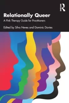 Image of Relationally Queer : A Pink Therapy Guide for Practitioners