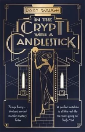 Image of In the crypt with a candlestick by Daisy Waugh