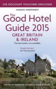 Image of The Good Hotel Guide 2015 by Desmond Balmer Paperback