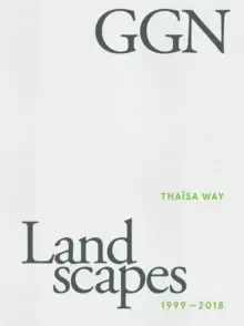 Image of GGN: Landscapes 1999-2018