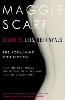 Image of Secrets Lies Betrayals by Maggie Scarf Book