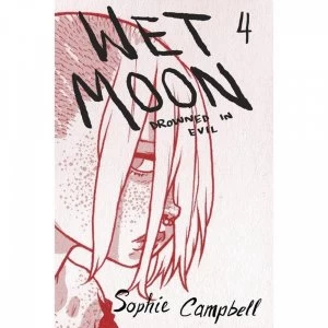 Image of Wet Moon Volume 4: Drowned In Evil New Edition