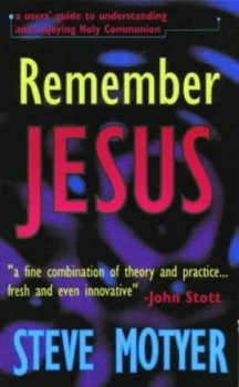 Image of Remember Jesus by Stephen Motyer Paperback