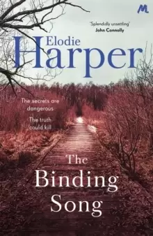 Image of The Binding Song : A chilling thriller with a killer ending from the author of THE WOLF DEN