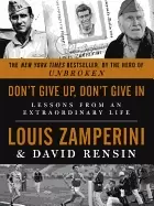 Image of dont give up dont give in lessons from an extraordinary life