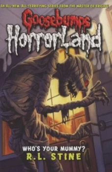 Image of Whos Your Mummy by R L Stine Paperback