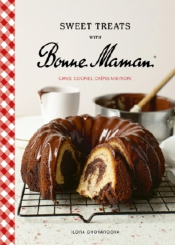 Image of Sweet Treats with Bonne Maman : Cakes, Cookies, Crepes and more Hardback