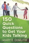 Image of 150 quick questions to get your kids talking