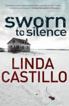 Image of Sworn to Silence by Linda Castillo Hardback