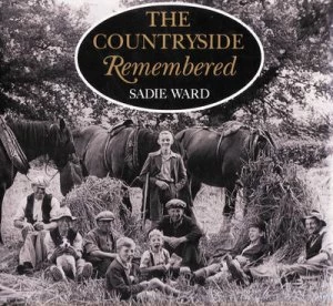 Image of Countryside Remembered by Sadie B Ward Hardback