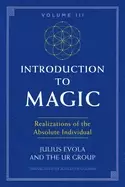Image of introduction to magic volume iii realizations of the absolute individual