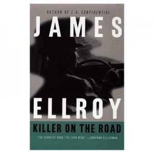 Image of Killer on the Road by James Ellroy Book