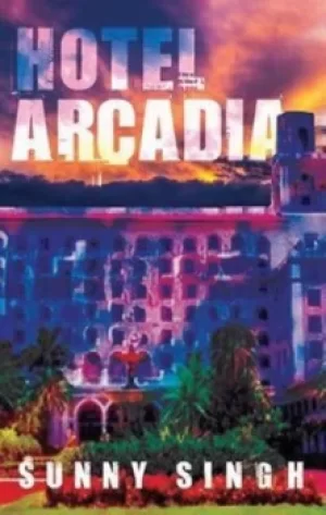 Image of Hotel Arcadia by Sunny Singh