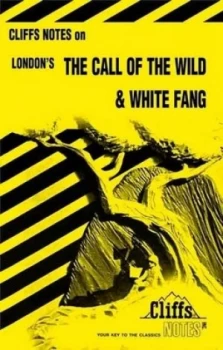 Image of Cliffsnotes on Londons the Call of the Wild and White Fang by Samuel J Umland Paperback