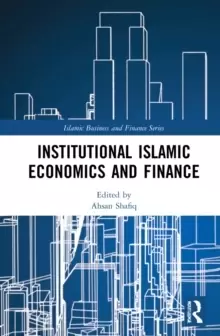 Image of Institutional Islamic Economics and Finance