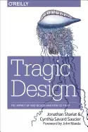 Image of tragic design the impact of bad product design and how to fix it