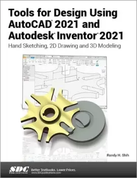 Image of Tools for Design Using AutoCAD 2021 and Autodesk Inventor 2021