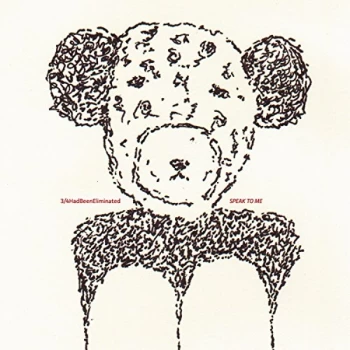 Image of ¾ Had Been Eliminated - Speak To Me Vinyl