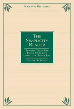 Image of The Simplicity Reader by Elaine St. James Hardback