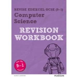 Image of Revise Edexcel GCSE (9-1) Computer Science Revision Workbook: for the 9-1 exams by David Waller (Paperback, 2017)