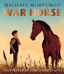 Image of War Horse picture book : A Beloved Modern Classic Adapted for a New Generation of Readers