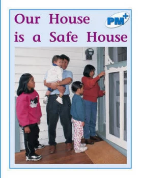 Image of PM Blue: Our House is a Safe House (PM Plus Non-fiction) Levels 11, 12