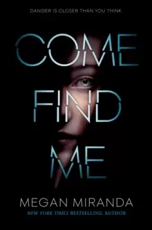 Image of Come Find Me