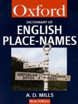 Image of A Dictionary of English Place-Names by A. D Mills Paperback