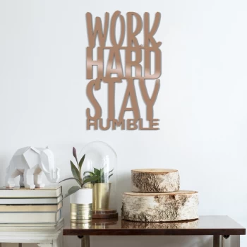 Image of Work Hard Stay Humble - Copper Copper Decorative Metal Wall Accessory