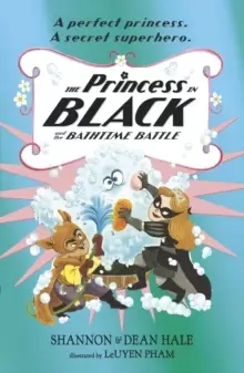 Image of The Princess in Black and the Bathtime Battle