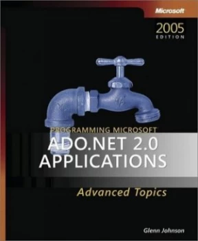 Image of Programming Microsoft Ado.Net 2.0 Applications by Glenn Johnson Paperback