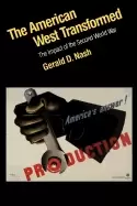 Image of american west transformed the impact of the second world war