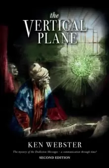 Image of The Vertical Plane : The Mystery of the Dodleston Messages: Second Edition