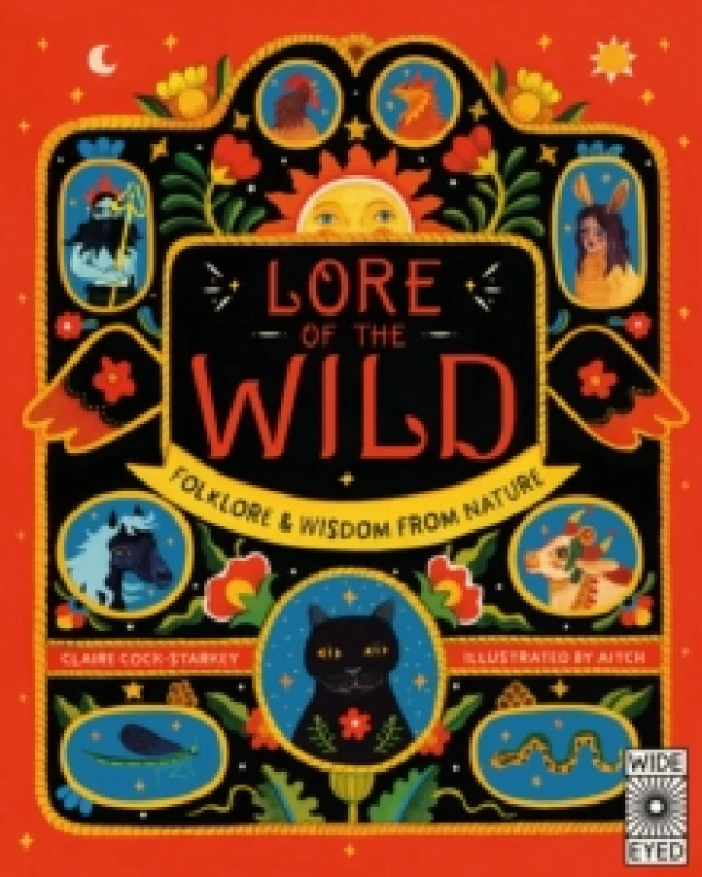 Image of Lore of the Wild : Folklore and Wisdom from Nature Volume 1 Hardback