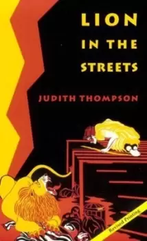 Image of Lion in the streets by Judith Thompson