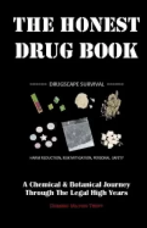Image of honest drug book a chemical and botanical journey through the legal high ye