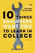 Image of 10 things employers want you to learn in college revised the skills you nee