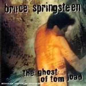 image of The Ghost of Tom Joad by Bruce Springsteen CD Album