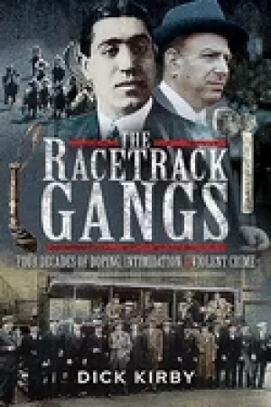 Image of racetrack gangs four decades of doping intimidation and violent crime