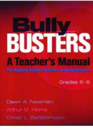 Image of Bully busters by Dawn Newman-Carlson