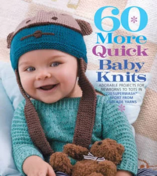 Image of 60 More Quick Baby Knits by SixthnSpring Books Paperback