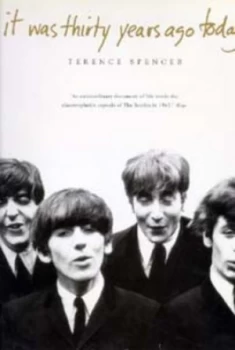 Image of It Was 30 Years Ago Today by Terence Spencer Hardback