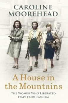 Image of A house in the mountains by Caroline Moorehead