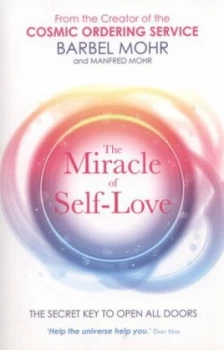 Image of The Miracle of Self-Love by Barbel Mohr Book