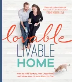 Image of lovable livable home how to add beauty get organized and make your house wo