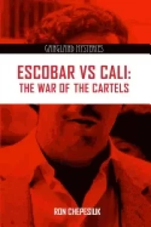 Image of escobar vs cali the war of the cartels