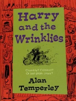 Image of Harry and the Wrinklies by Alan Temperley Book