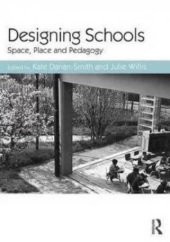 Image of Designing Schools by Kate Darian-Smith Paperback