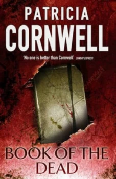 Image of Book of the Dead by Patricia Cornwell Hardback