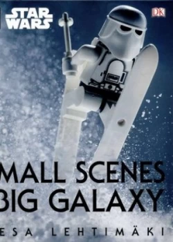 Image of Small Scenes from a Big Galaxy by Vesa Lehtimaki Hardback
